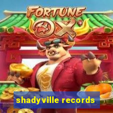 shadyville records