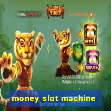 money slot machine