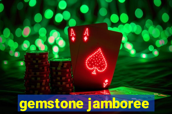 gemstone jamboree