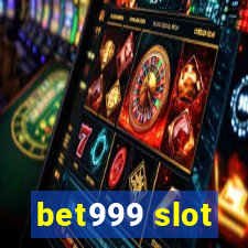 bet999 slot