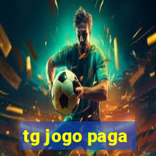 tg jogo paga