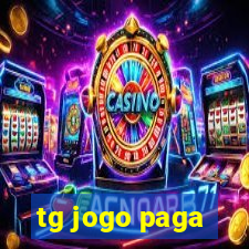 tg jogo paga