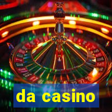 da casino