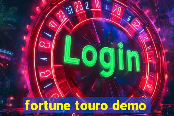 fortune touro demo