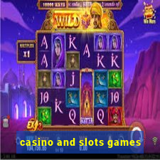 casino and slots games