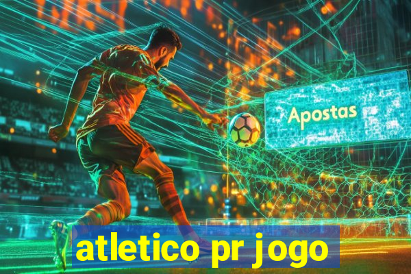 atletico pr jogo