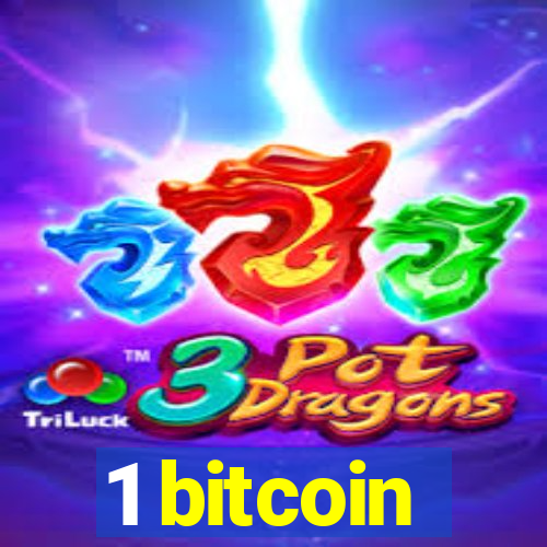 1 bitcoin