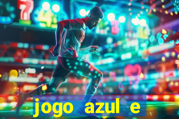 jogo azul e vermelho aposta