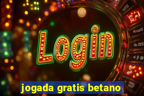 jogada gratis betano