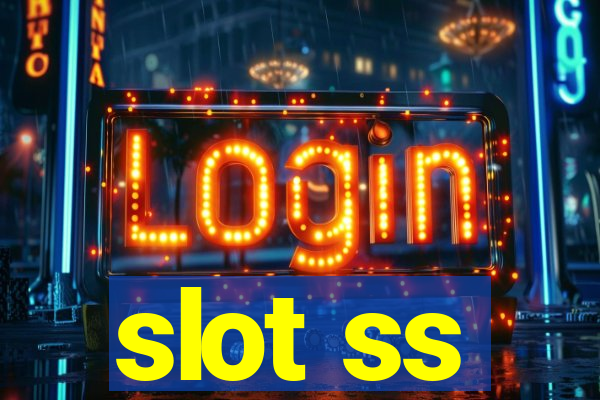 slot ss