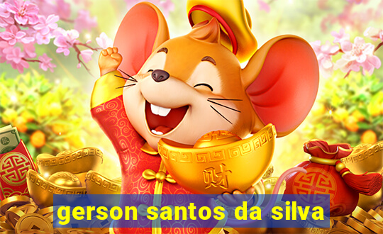 gerson santos da silva