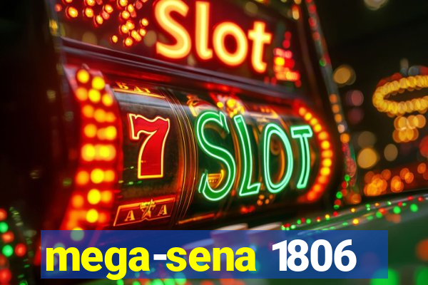 mega-sena 1806