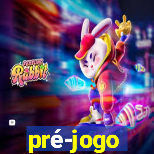 pré-jogo