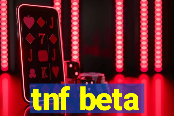 tnf beta