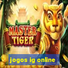 jogos ig online