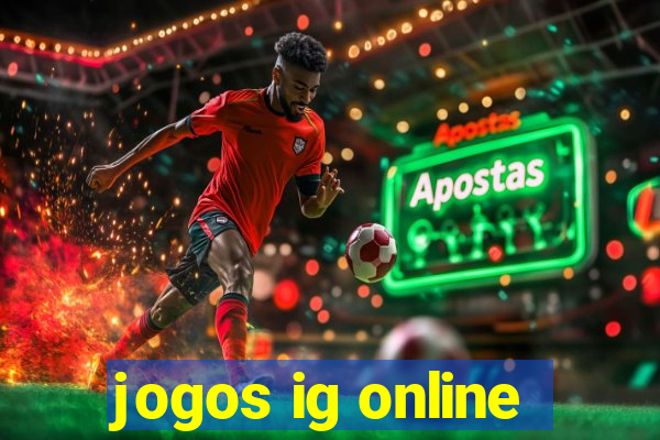 jogos ig online