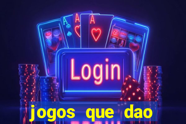 jogos que dao dinheiro para jogar