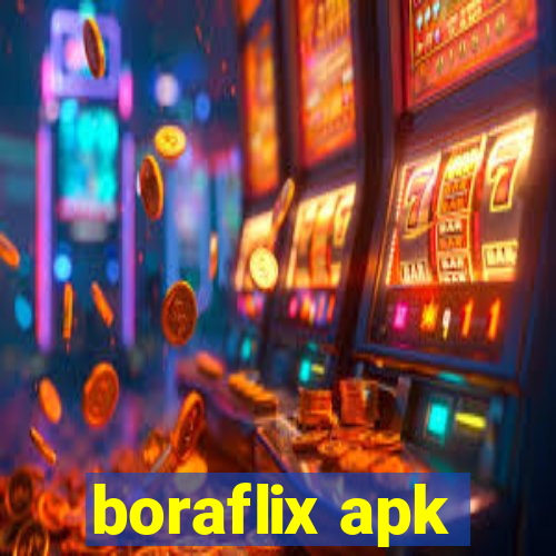 boraflix apk