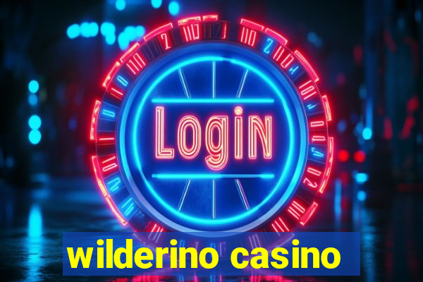 wilderino casino