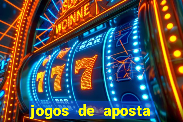 jogos de aposta que d?o dinheiro