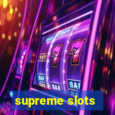 supreme slots