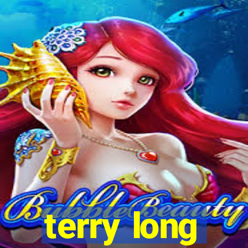 terry long