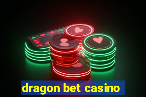 dragon bet casino