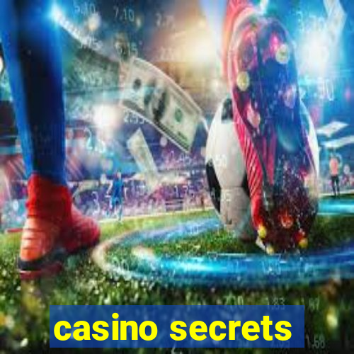 casino secrets