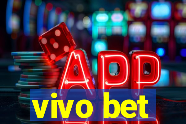 vivo bet