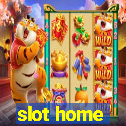 slot home