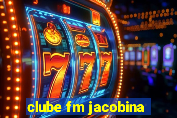 clube fm jacobina