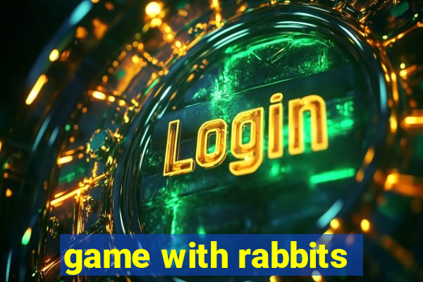 game with rabbits