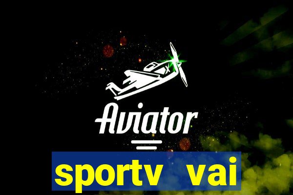 sportv vai transmitir o jogo do flamengo hoje