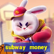 subway money deposito 1 real