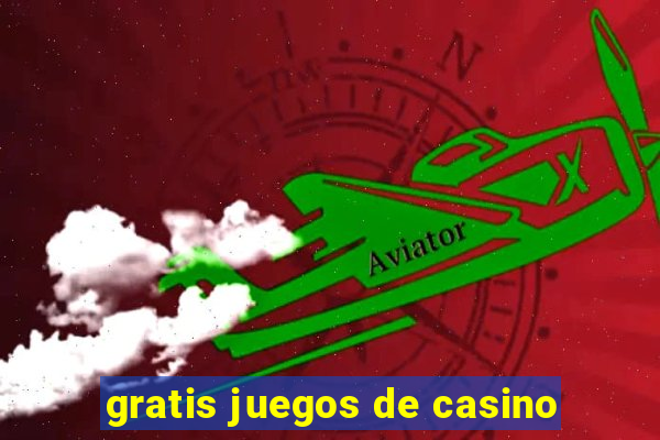 gratis juegos de casino