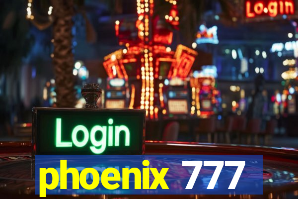 phoenix 777