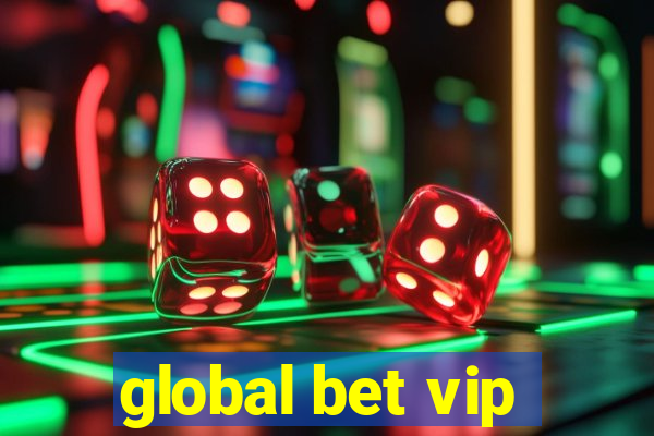 global bet vip