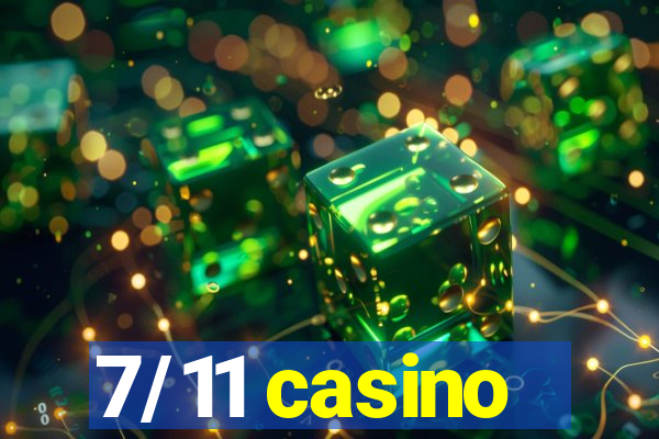 7/11 casino