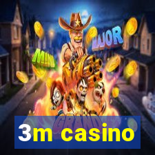 3m casino