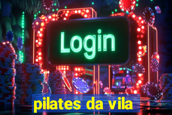 pilates da vila