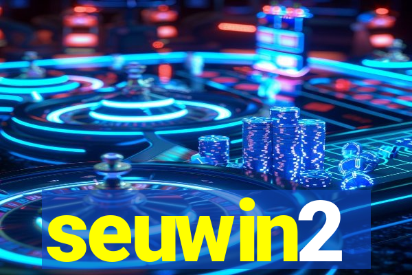 seuwin2