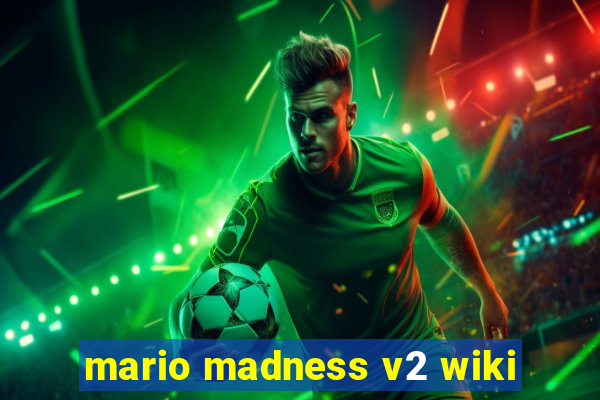 mario madness v2 wiki