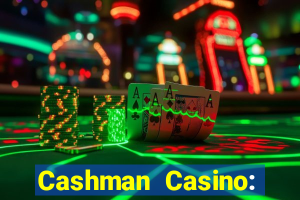 Cashman Casino: Pokies & Slots