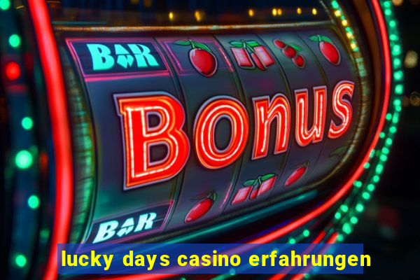 lucky days casino erfahrungen