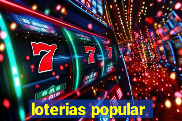 loterias popular