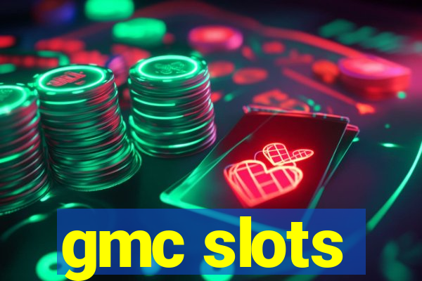 gmc slots