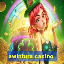 awintura casino