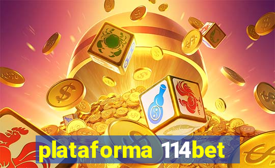 plataforma 114bet