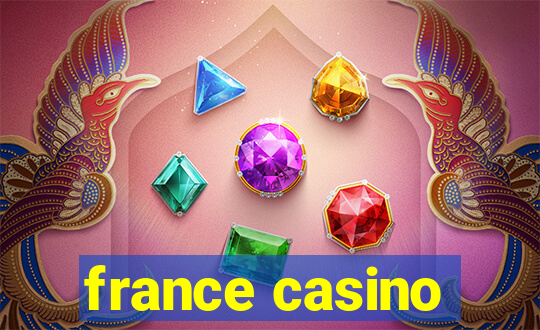 france casino