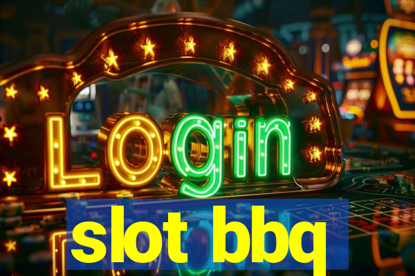 slot bbq